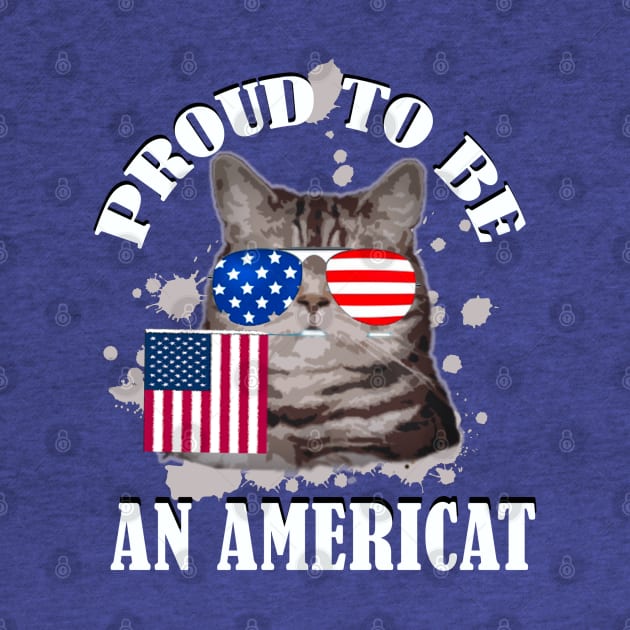 Proud To Be An Americat / 4th Of July by DragonTees